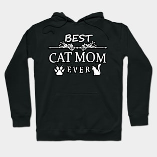 best cat mom ever Hoodie